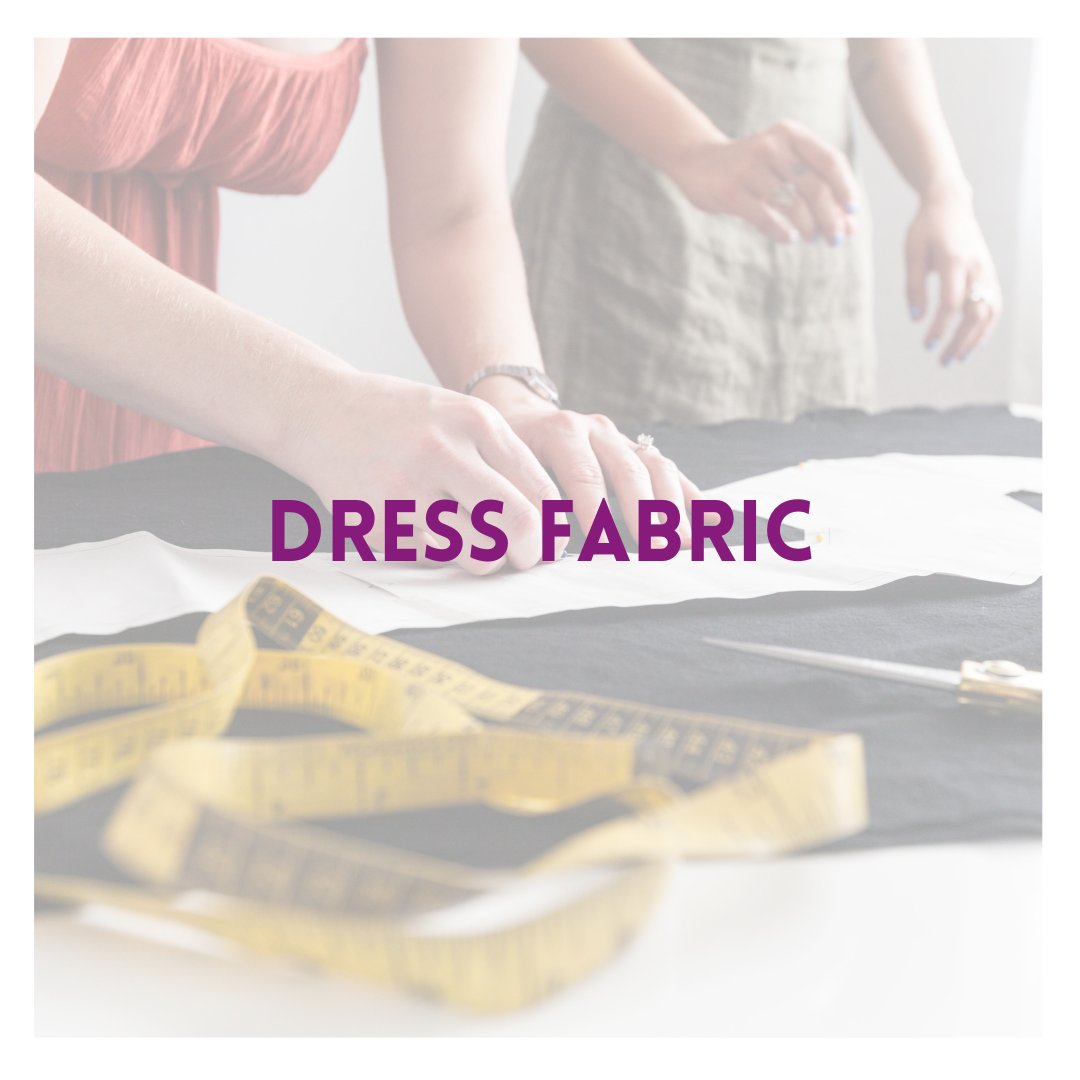 Fabric: Dress Fabric