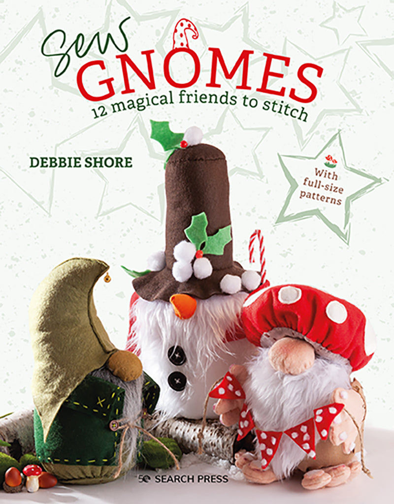 Sew Gnomes by Debbie Shore