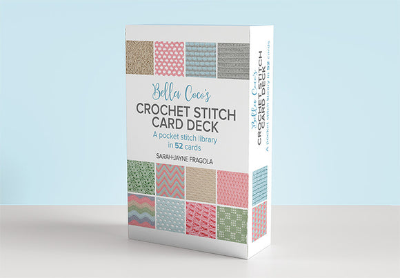 Bella Coco’s Crochet Stitch Card Deck by Sarah-Jayne Fragola