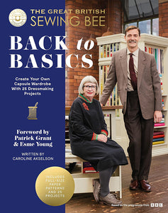 The Great British Sewing Bee: Back to Basics