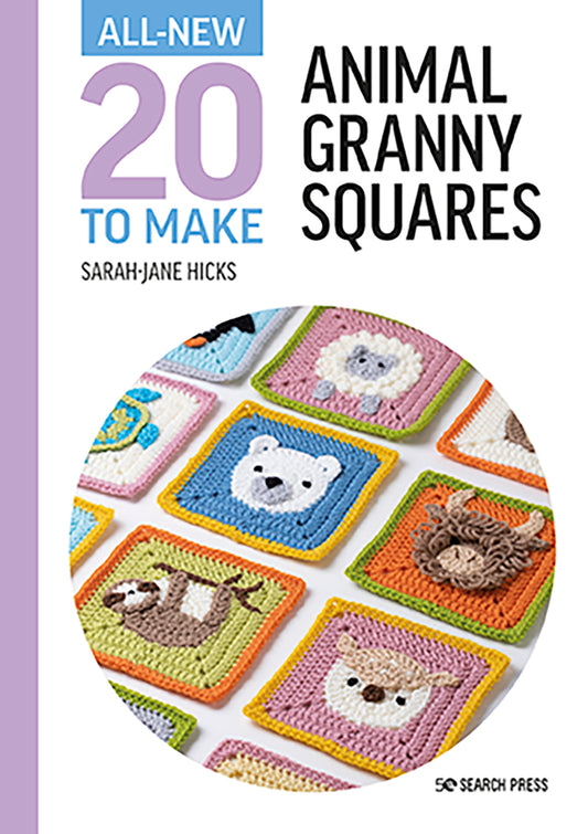 All-New Twenty to Make: Animal Granny Squares